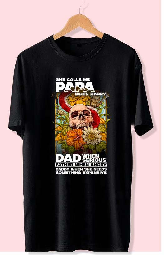 Papa When Happy, Dad When Serious Funny Father T-Shirt