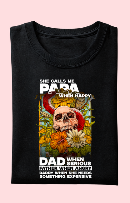 Papa When Happy, Dad When Serious Funny Father T-Shirt